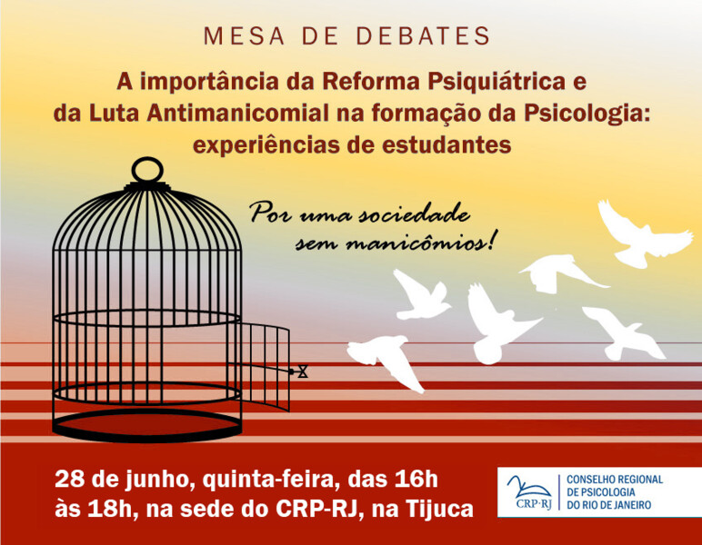 debate-com-estudantes-de-psicologia-sobre-reforma-psiquiatrica-sera-na-proxima-5a-feira-28-de-junho