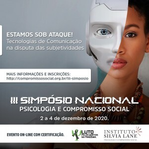 iii-simposio-nacional-psicologia-e-compromisso-social-estamos-sob-ataque-tecnologias-de-comunicacao-na-disputa-das-subjetividades