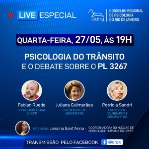 live-do-crp-rj-com-tema-psicologia-do-transito-e-o-debate-sobre-o-pl-3267-sera-quarta-feira-27-de-maio