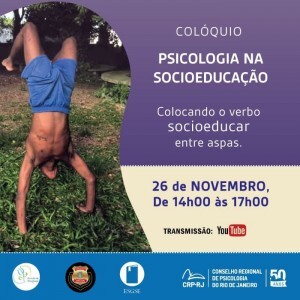 participe-do-coloquio-psicologia-na-socioeducacao-colocando-o-verbo-socioeducar-entre-aspas