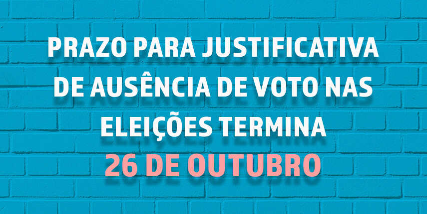 prazo-para-justificativa-de-ausencia-de-votos-termina-no-dia-26-de-outubro