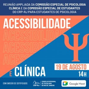 reuniao-ampliada-da-comissao-especial-de-psicologia-clinica-sobre-acessibilidade-e-clinica-ocorrera-dia-19-de-agosto