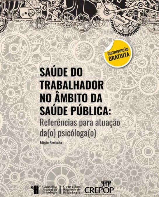 saude-do-trabalhador-no-ambito-da-saude-publica-referencias-para-atuacao-dao-psicologao